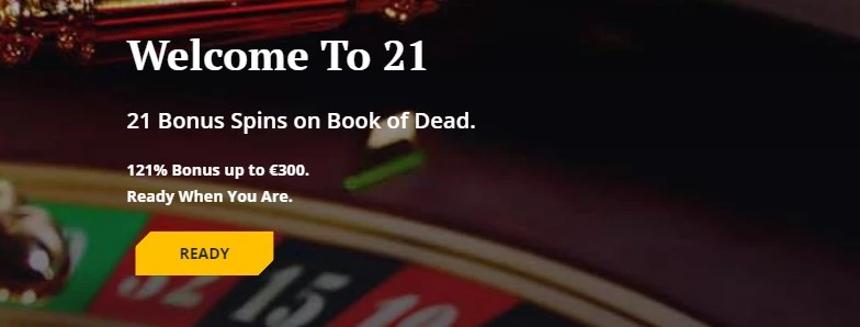 Bonusy pro 21 Casino - 21 FS zdarma + 121% do 300 EUR
